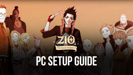 How to Play ZIO and the Magic Scrolls on PC With BlueStacks