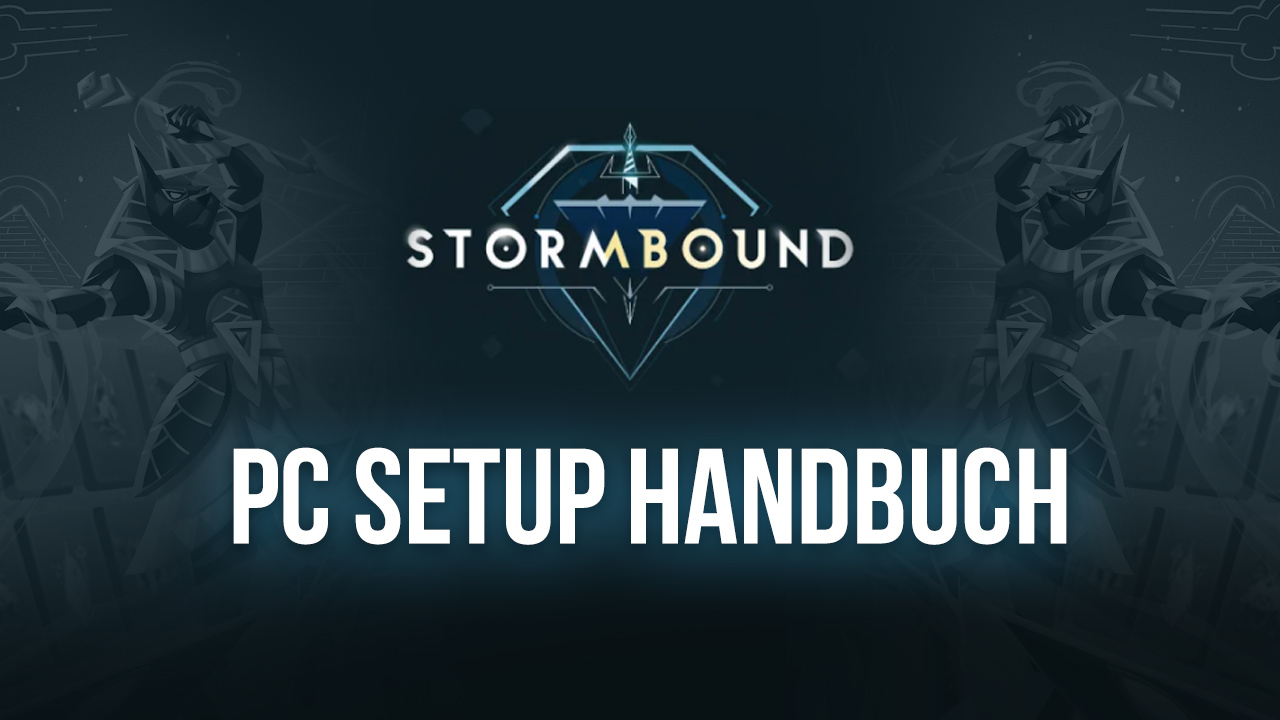 Stormbound: Kingdom Wars – Wie du dieses fantastische CCG mit BlueStacks auf deinem PC spielst