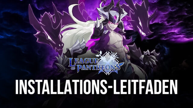 Wie man League of Pantheons auf dem PC mit BlueStacks spielt
