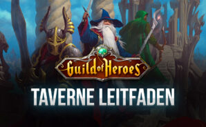 Guild of Heroes – Wie man die Taverne benutzt