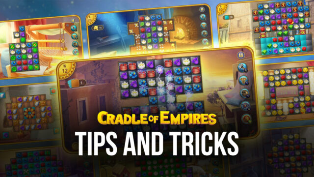 Tips & Tricks to Playing Cradle of Empire Egypt Match 3