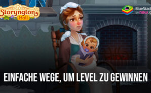 Die besten Wege, in Storyngton Hall: Match 3 games voranzukommen und Hindernisse zu überwinden