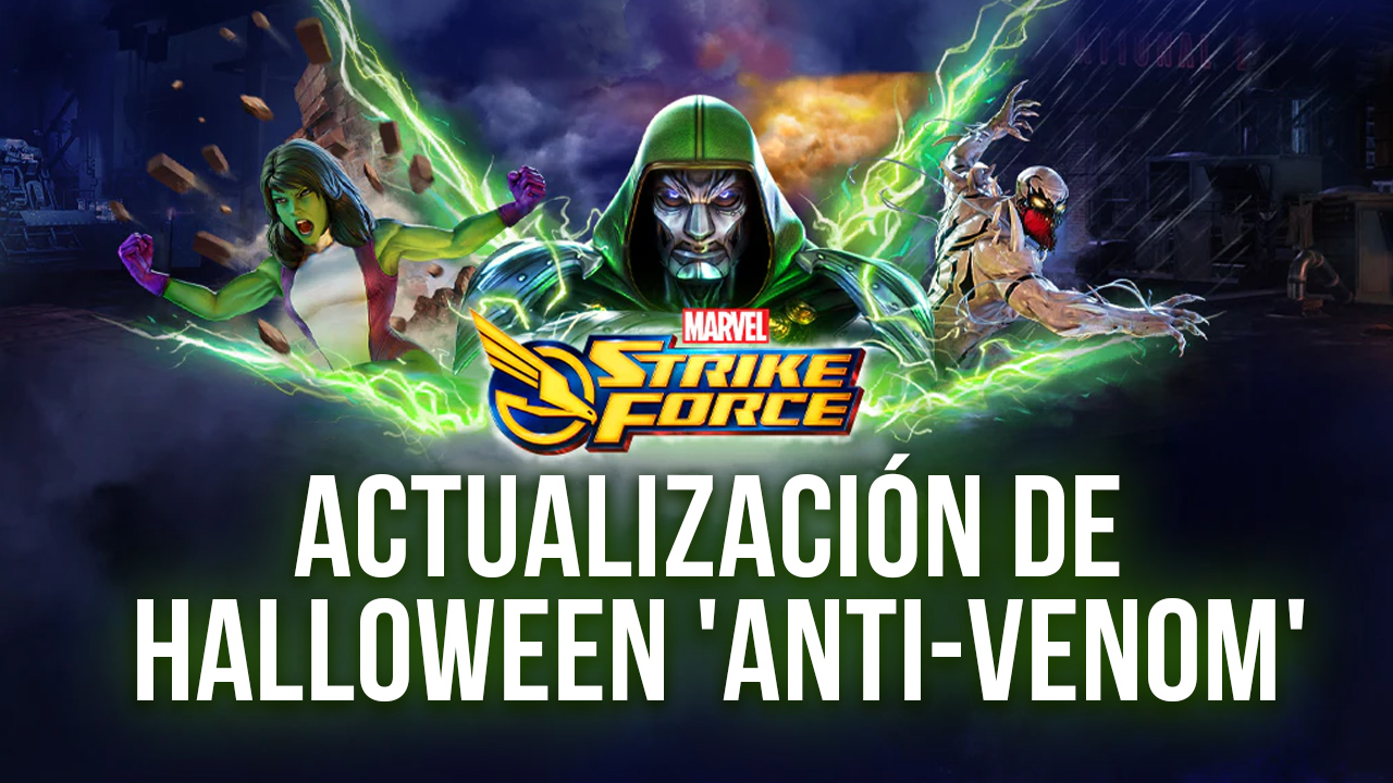 Actualización de Halloween Para Marvel Strike Force Introduce a ‘Anti-Venom’ y Otros Eventos Interesantes