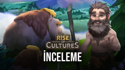 Rise of Cultures: BlueStacks İncelemesi