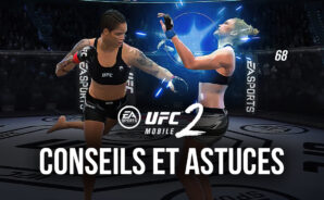 UFC Mobile 2 : Conseils et Astuces pour Gagner vos Matchs et Réaliser des KO