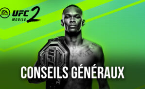 Conseils et Astuces Généraux dans UFC Mobile 2 pour Optimiser Votre Équipe