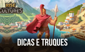 As Melhores Dicas e Truques para Iniciantes em Rise of Cultures