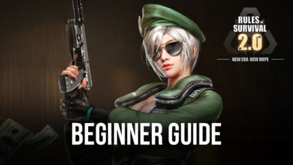 Beginner’s Guide to Rules of Survival 2.0 – The Basics of Winning in the Field