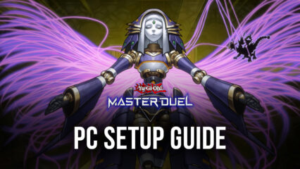 How to Play Yu-Gi-Oh! Master Duel on PC with BlueStacks Without Steam