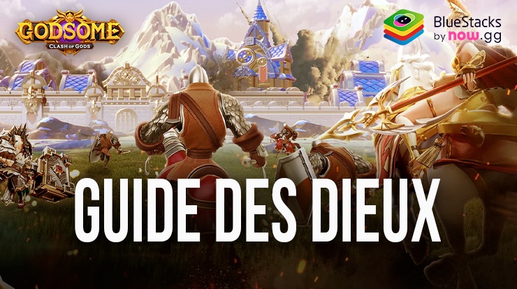 GODSOME : Clash of Gods – Guide de stratégie divine et construction de dieu avec BlueStacks