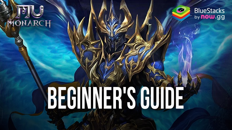 MU Monarch SEA Beginner’s Guide and Tips