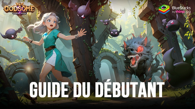 GODSOME : Clash of Gods Guide du débutant – Progressez en jouant