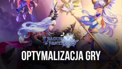 League of Pantheonsl – optymalizacja gry dzięki BlueStacks