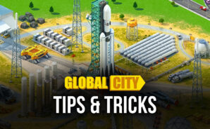 Global City: Building Games Tips and Tricks to Kickstart your Adventures