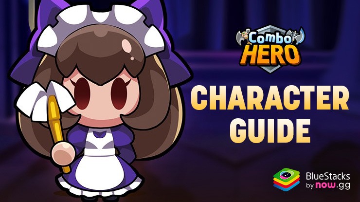 Combo Hero Character Guide – How to Create the Best Teams and Win Every Battle