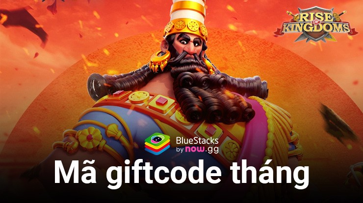 Tổng hợp giftcode mới nhất của Rise of Kingdoms – Gamota tháng 7/2024