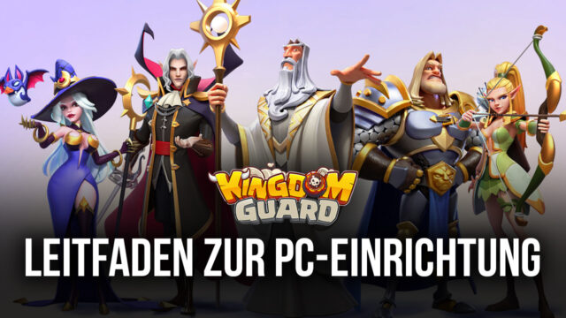 Wie man Kingdom Guard auf dem PC mit BlueStacks spielt