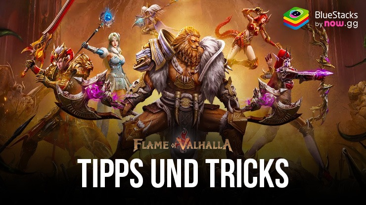 Flame of Valhalla Tipps und Tricks, die dir helfen, schneller voranzukommen