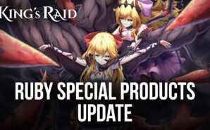 KING’s RAID: Drop Bonuses and Ruby Special Products Update and more