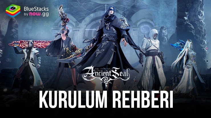 BlueStacks ile Ancient Seal: The Exorcist PC Kurulum Rehberi