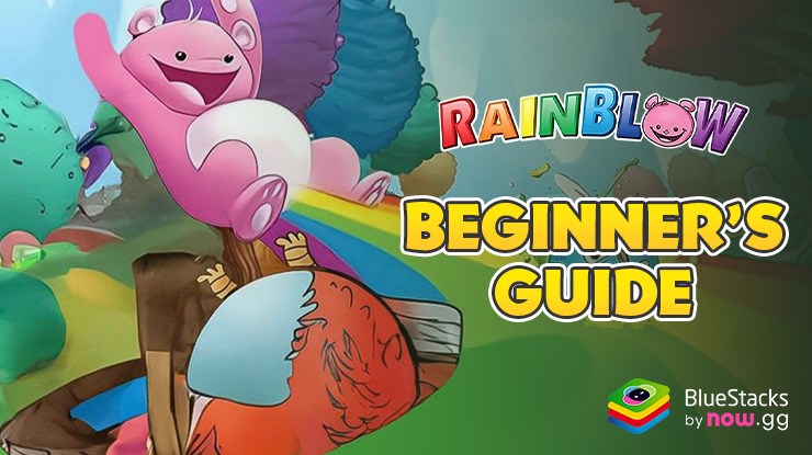 Battle Bears RainBlow Beginner’s Guide – Tips and Tricks for a Smooth Start
