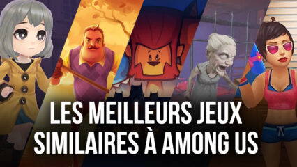 Les Meilleurs Jeux Android Similaires à Among Us