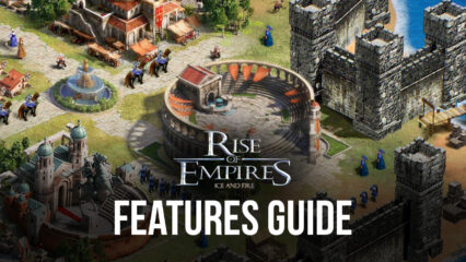 Rise of Empires: Ice and Fire – How to Use Our BlueStacks Tools to Streamline and Automate the Development of Your Empire