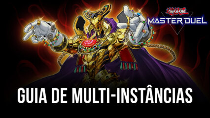 O Yu-Gi-Oh! Master Duel Meta – Como criar deck fortes com o BlueStacks