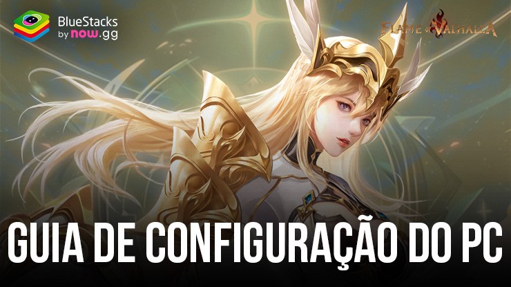 Como jogar Flame of Valhalla Global no PC com BlueStacks