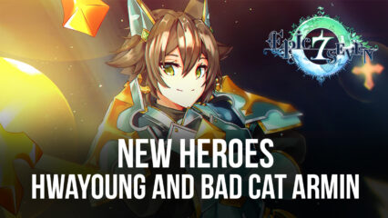 Epic Seven – New Hero Hwayoung, Bad Cat Armin, Special Side Story, and Epic Pass Feb 2022