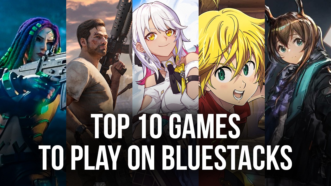 Top 10 Games To Play On BlueStacks in 2022 (Part 2) | BlueStacks