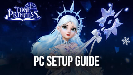 How to Play Time Princess on PC With BlueStacks