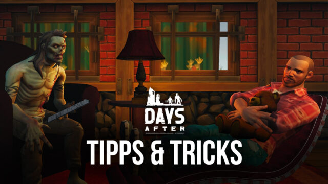 Days After: Überleben Spiele auf dem PC – Tipps und Tricks zum Überleben in der Apokalypse