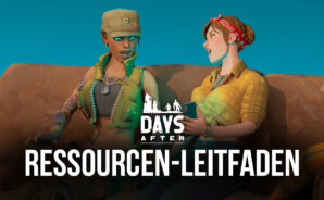 Days After: Überleben Spiele auf dem PC – Ressourcenleitfaden: So sammelst und verwaltest du klug