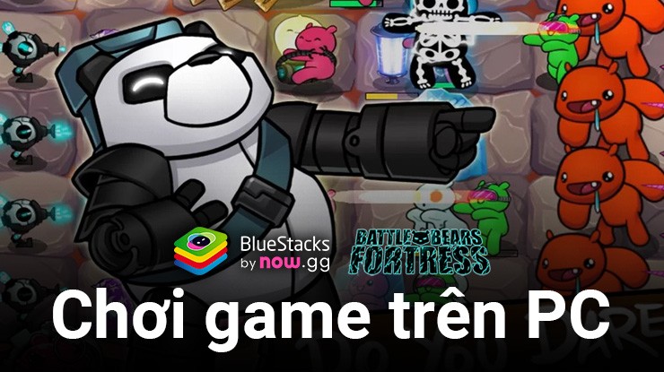 Cùng chơi Battle Bears Fortress – Tower Defense trên PC với BlueStacks