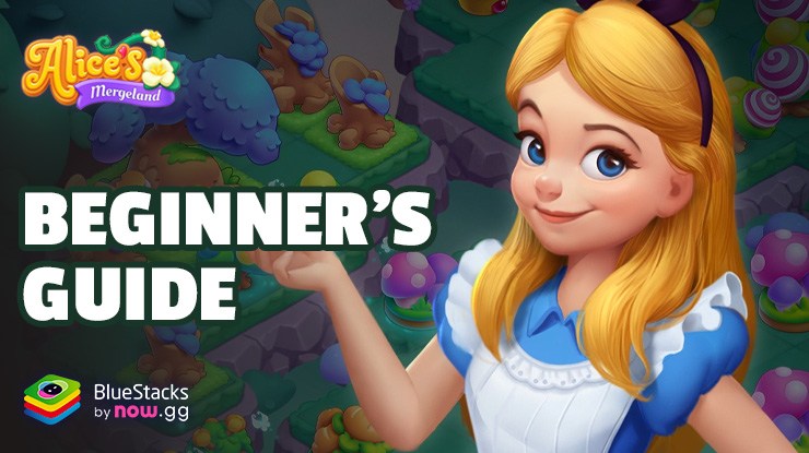 Alice’s Mergeland Beginner’s Guide – Master the Puzzle-Solving Tactics