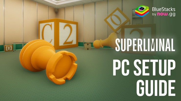 How to Play Superliminal on PC with BlueStacks