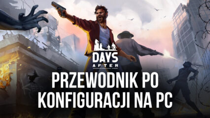 Days After: Survival Games – Przewodnik instalacji BlueStacks