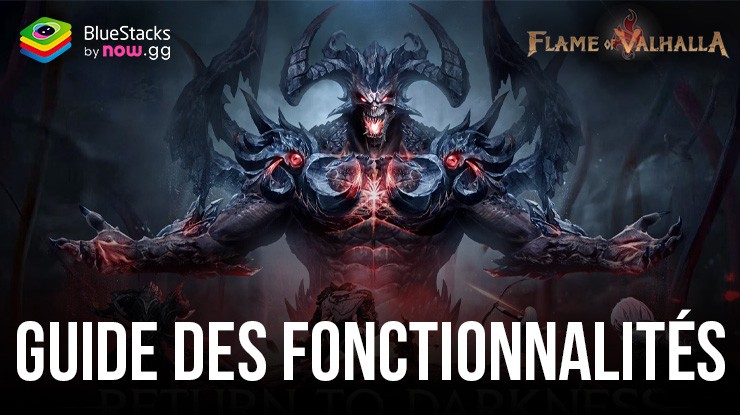 Accélérez Votre Progression dans Flame of Valhalla Global Grâce aux Outils de BlueStacks