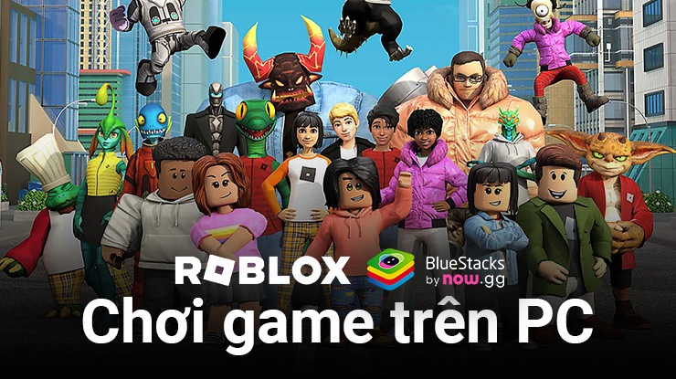 Cùng chơi Roblox – VNG, phiên bản dành cho Việt Nam trên PC với BlueStacks