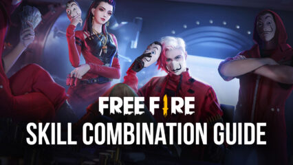 Free Fire Skill Combo Guide: Learn the Best Skills for Kills