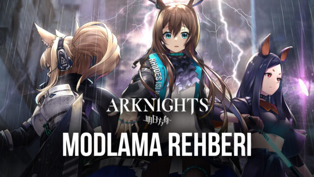 Mobil Oyun Modlama - BlueStacks X ile Arknights Nasıl Modlanır