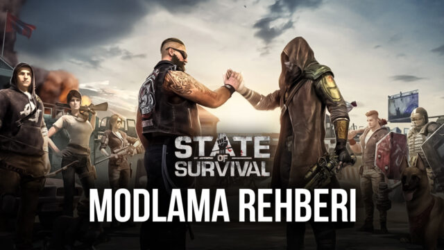 Mobil Oyun Modlama - BlueStacks X ile State of Survival Nasıl Modlanır
