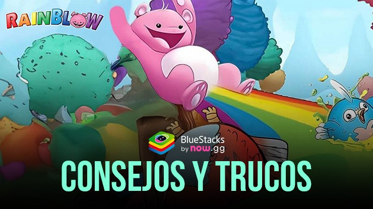 Battle Bears RainBlow: los mejores consejos y trucos para superar etapas y completar misiones