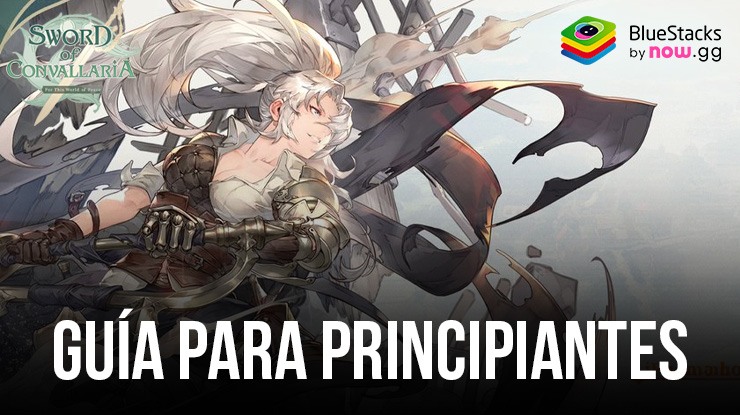 Guía para principiantes de Sword of Convallaria: aprende las mecánicas básicas del juego