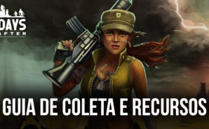 Guia de coleta e administração de recursos &#8211; Days After: Sobrevivência