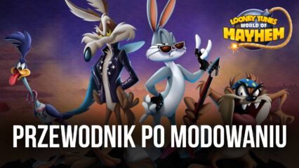 Modding gier mobilnych – jak modyfikować Looney Tunes: World of Mayhem na BlueStacks X