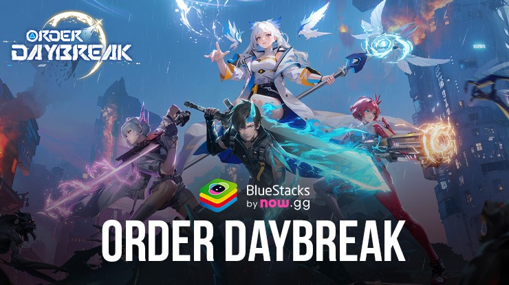 Como jogar Order Daybreak no PC com o BlueStacks