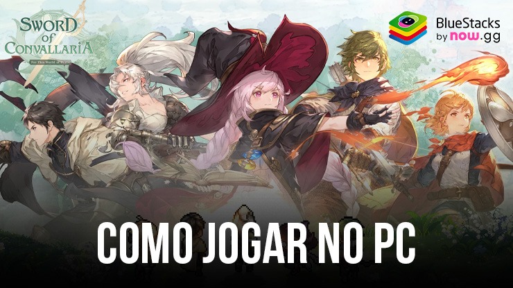 Como instalar e jogar Sword of Convallaria no PC com BlueStacks