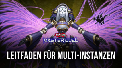 Yu-Gi-Oh! Master Duel Meta – Wie du ganz einfach mehrere Meta-Decks mit BlueStacks erstellen kannst